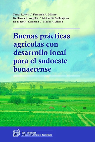 Buenas prácticas agrícolas con desarrollo local para el SO bonaerense